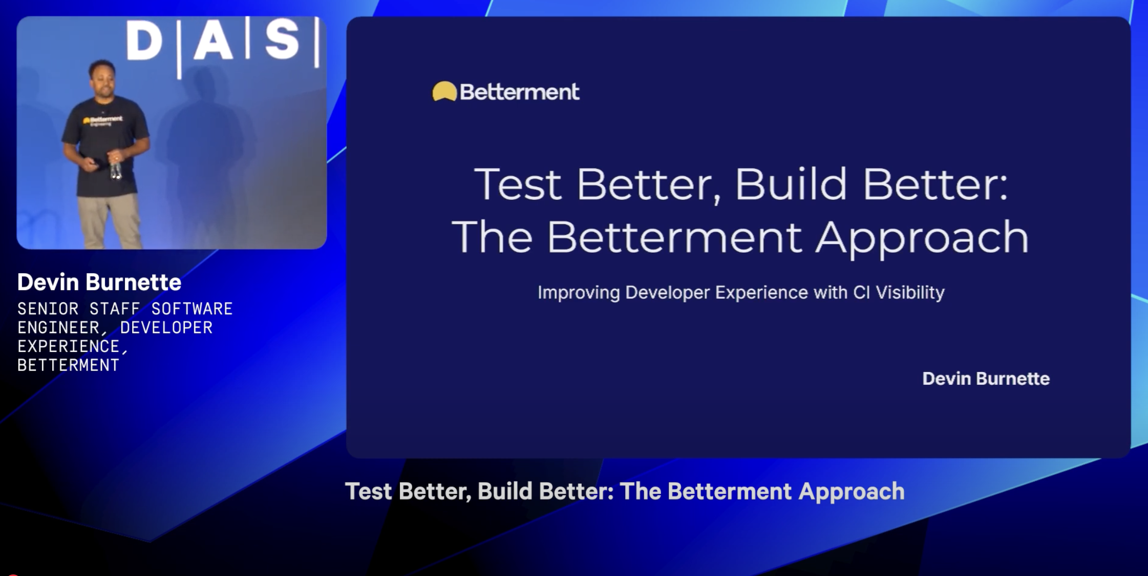 Test Better, Build Better: The Betterment Approach