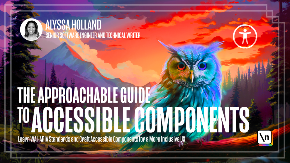'The Approachable Guide to Accessible Components' course
