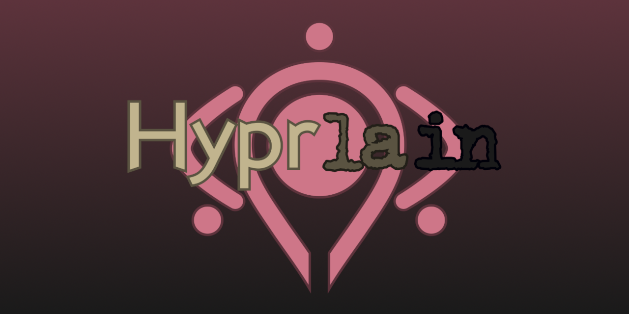 Hyprlain