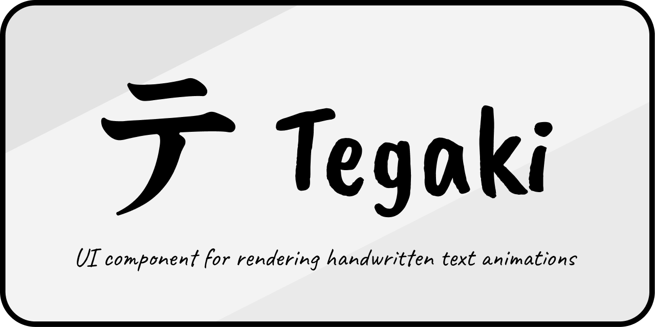 tegaki
