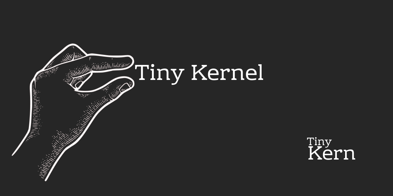 TinyKernel