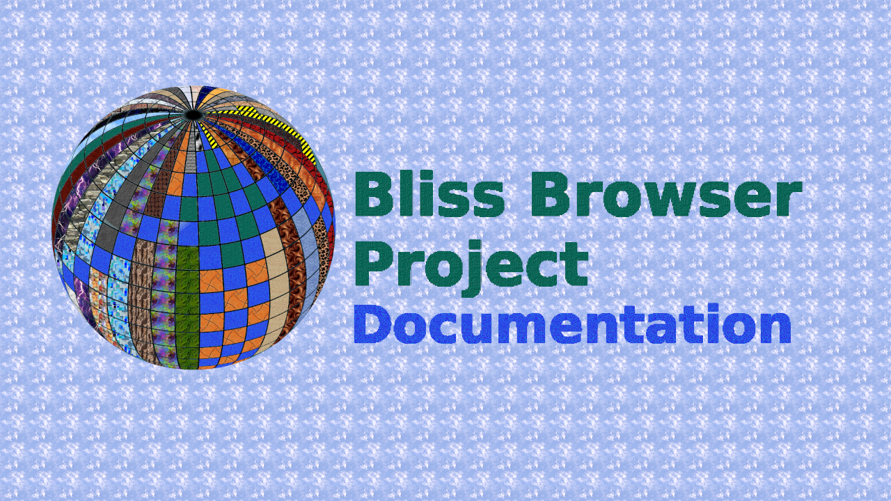 Bliss_Browser_Docs
