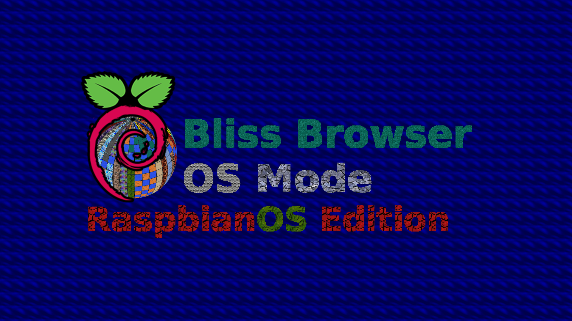 Bliss_Browser_OSMode_RaspbianOS_Shell