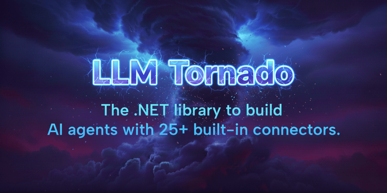 LLMTornado