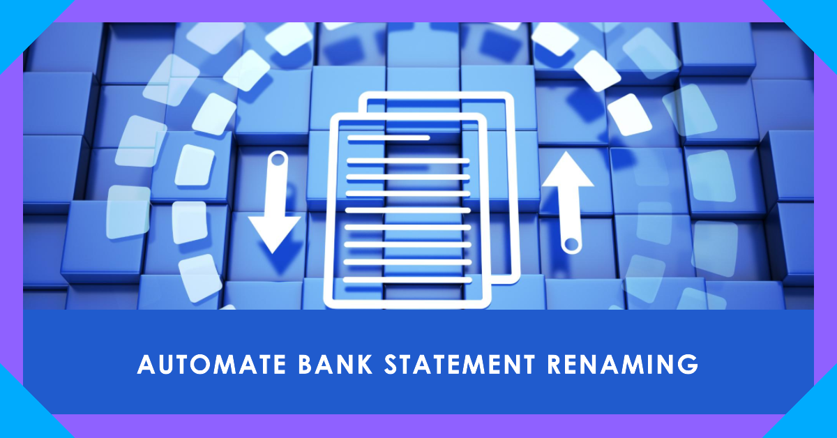 Rename-Bank-eStatement-PDFs-with-PowerAutomateDesktop