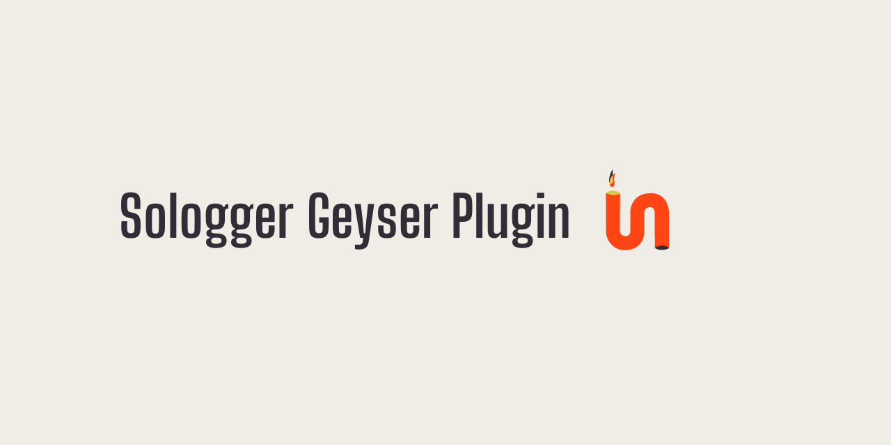 sologger-geyser-plugin
