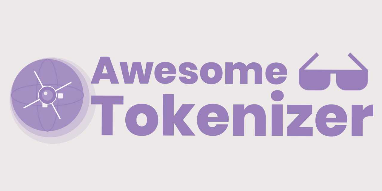 awesome-tokenizers