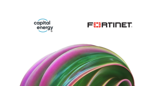 Capital Energy + Fortinet Case Study